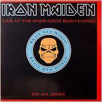 Iron Maiden (UK-1) : Live at the Shepherds Bush Empire